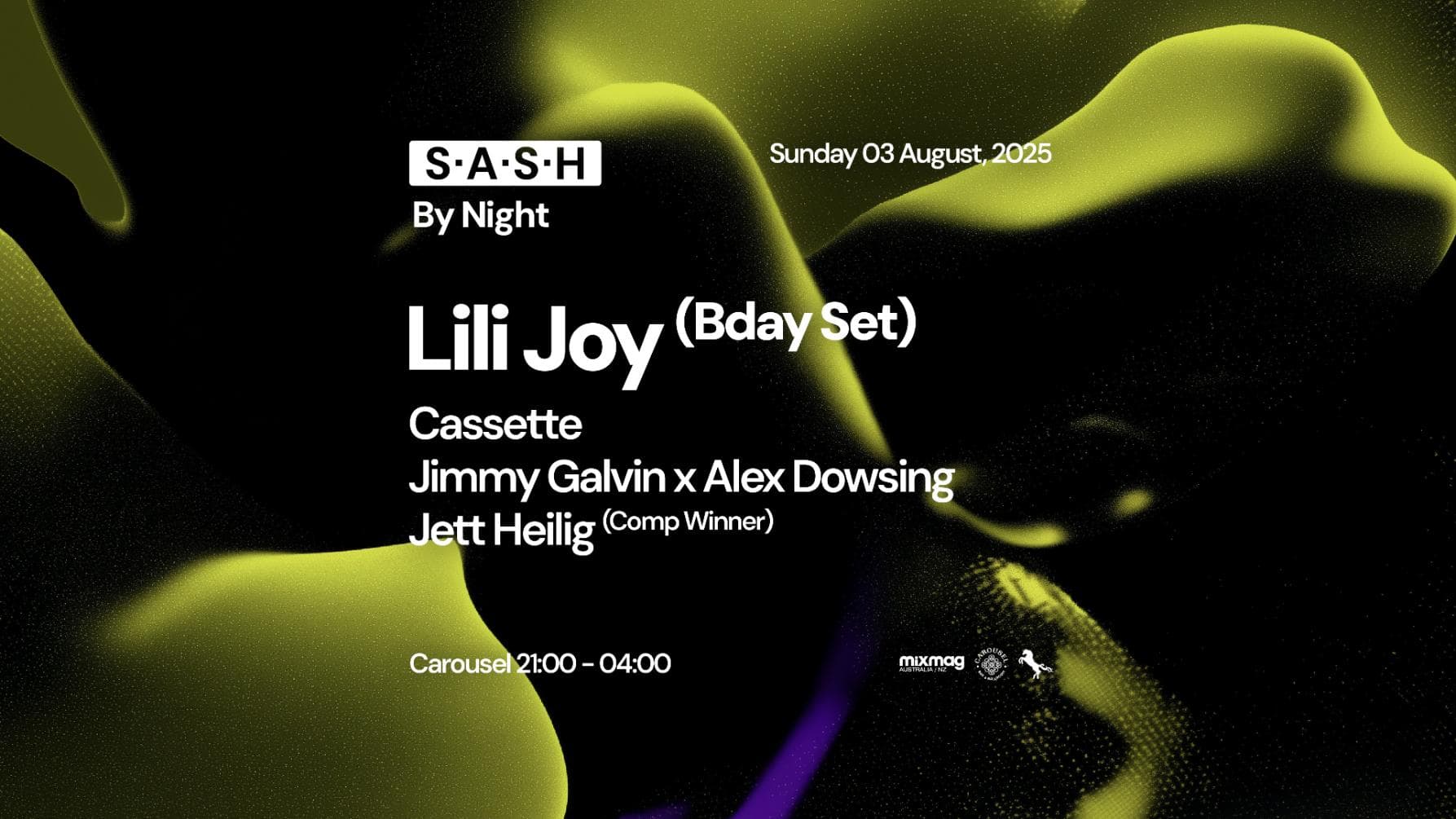 ★ S.A.S.H By Night ★ Lili Joy ★ Sunday 3rd August ★