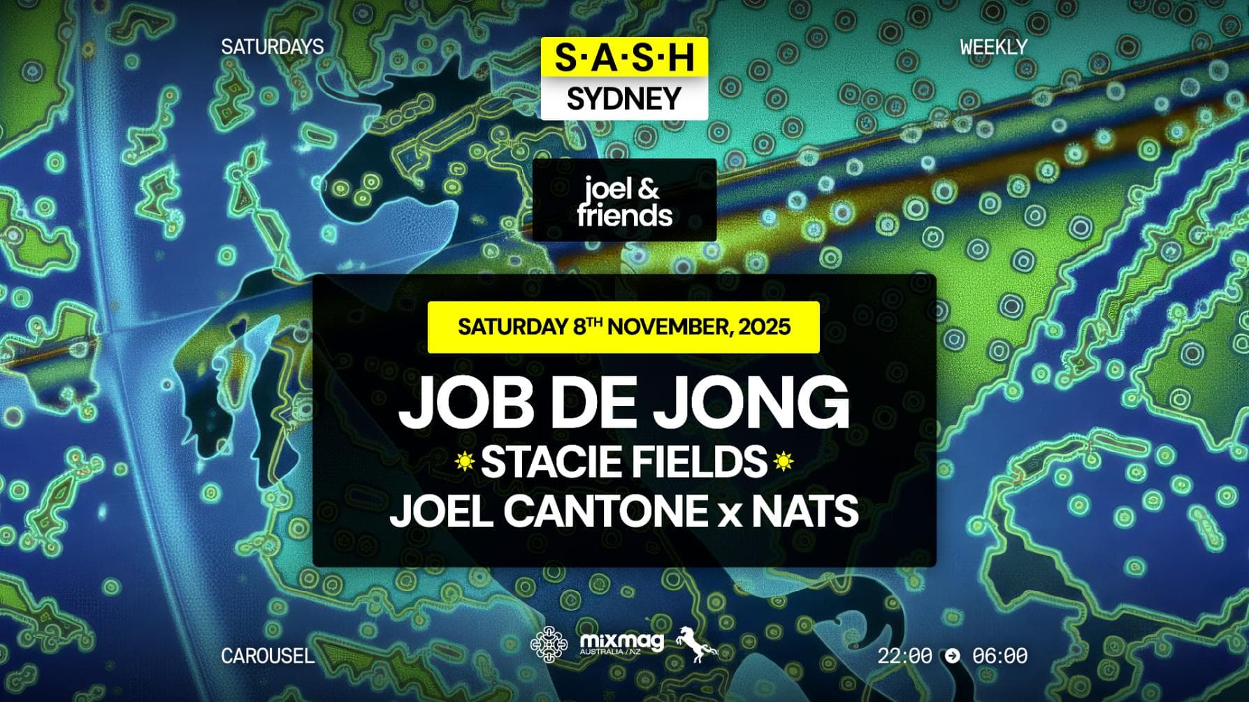 ★ S.A.S.H Sydney ★ Job De Jong ★ Saturday 8th November ★