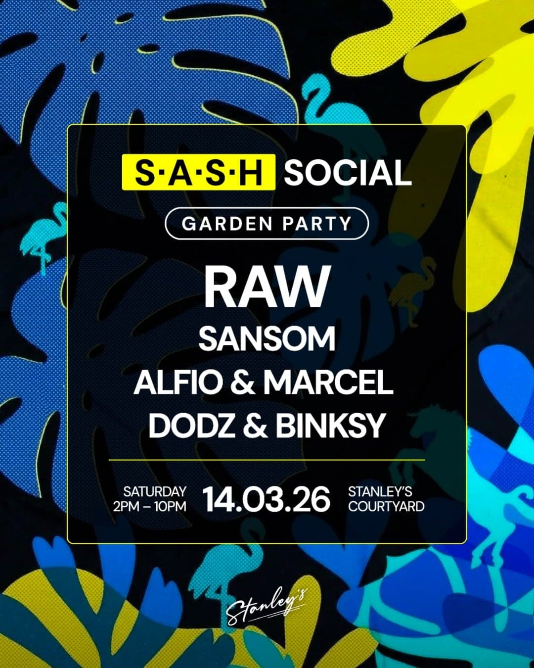 ★ S.A.S.H Social ★ Garden Party ★ RaW ★ Sat 14th March ★ FREE PARTY ★