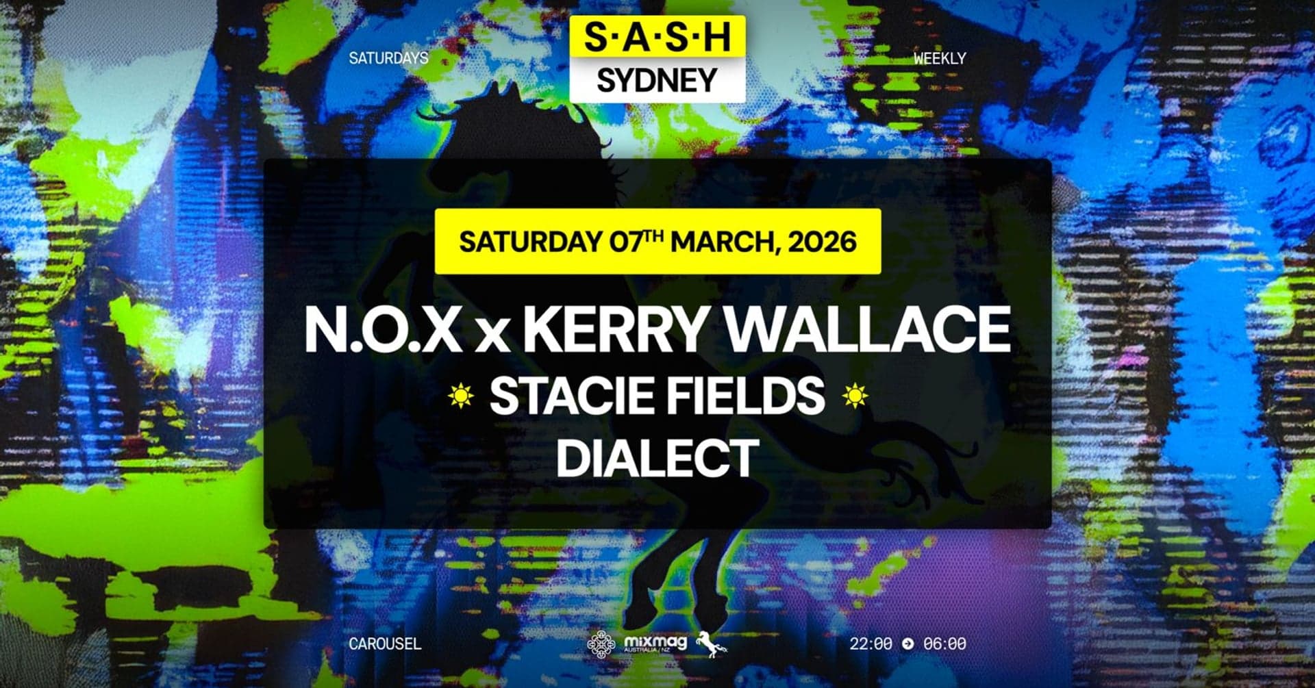 ★ S.A.S.H Sydney ★ N.O.X & Kerry Wallace ★ Saturday 7th March ★