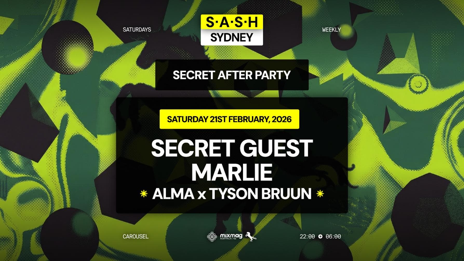 ★ S.A.S.H Sydney ★ Secret After Party ★ Secret Guest ★ Saturday 21st February ★