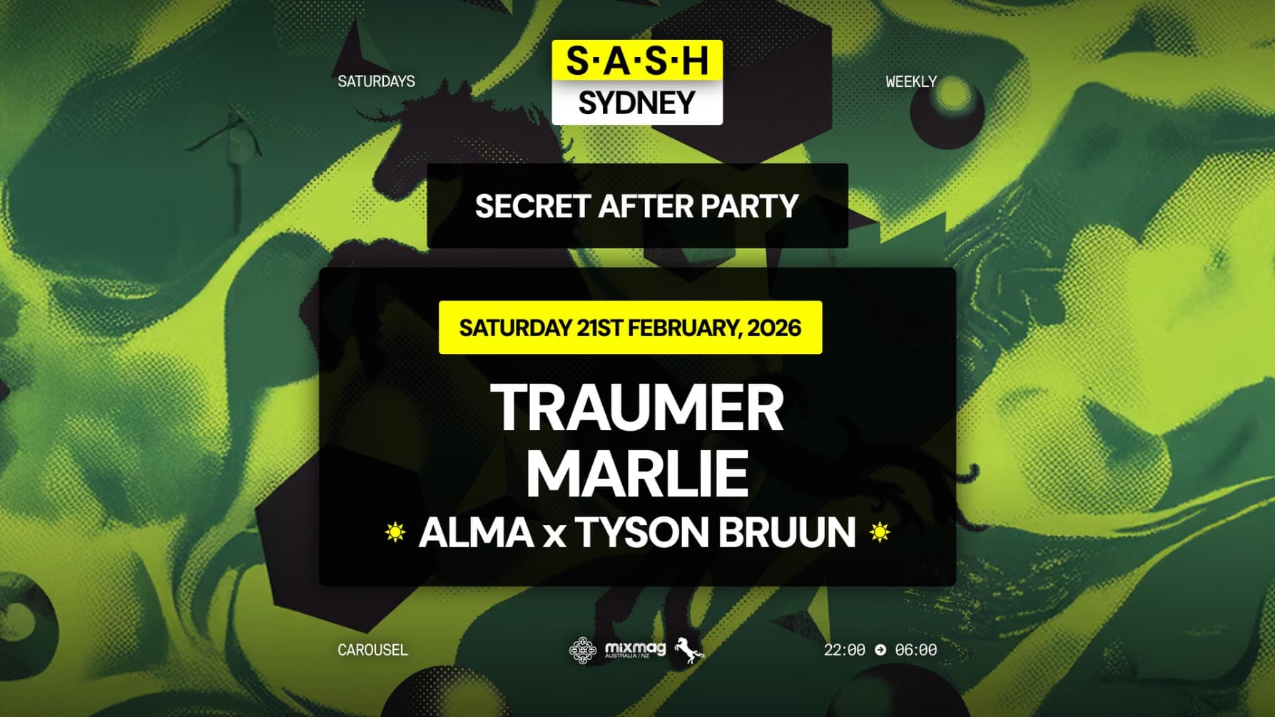 ★ S.A.S.H Sydney ★ Secret After Party ★ Secret Guest ★ Saturday 21st February ★