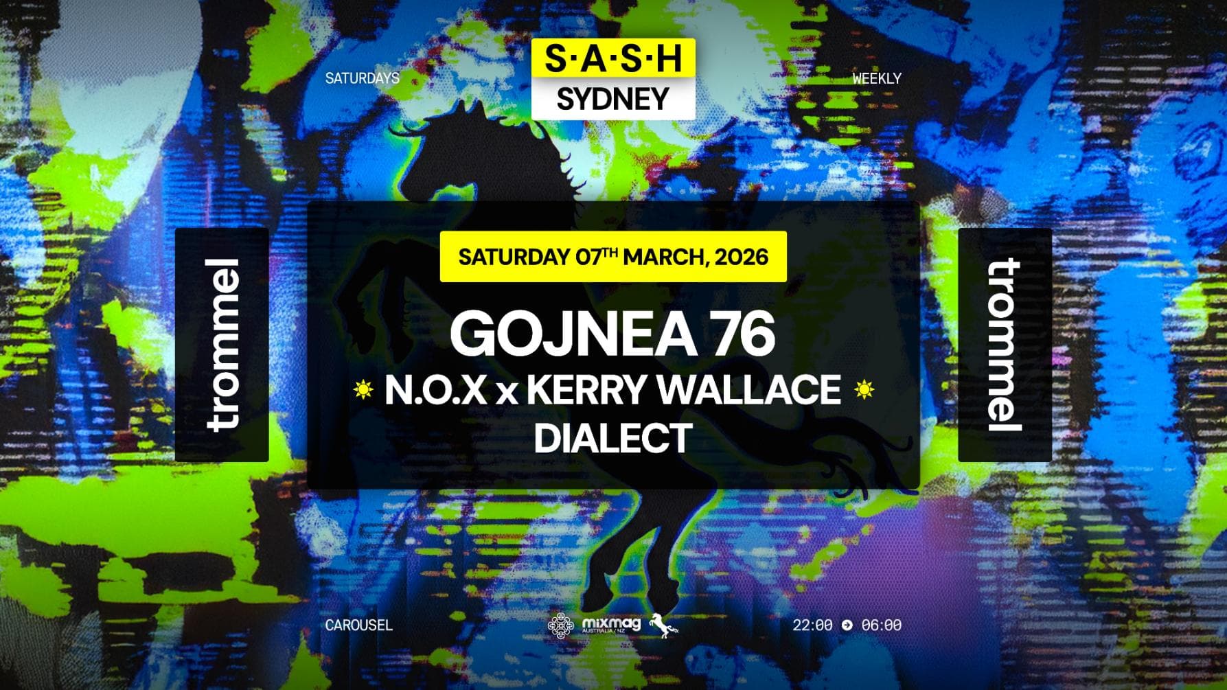 ★ S.A.S.H Sydney x Trommel ★ Gojnea 76 ★ Saturday 7th March ★