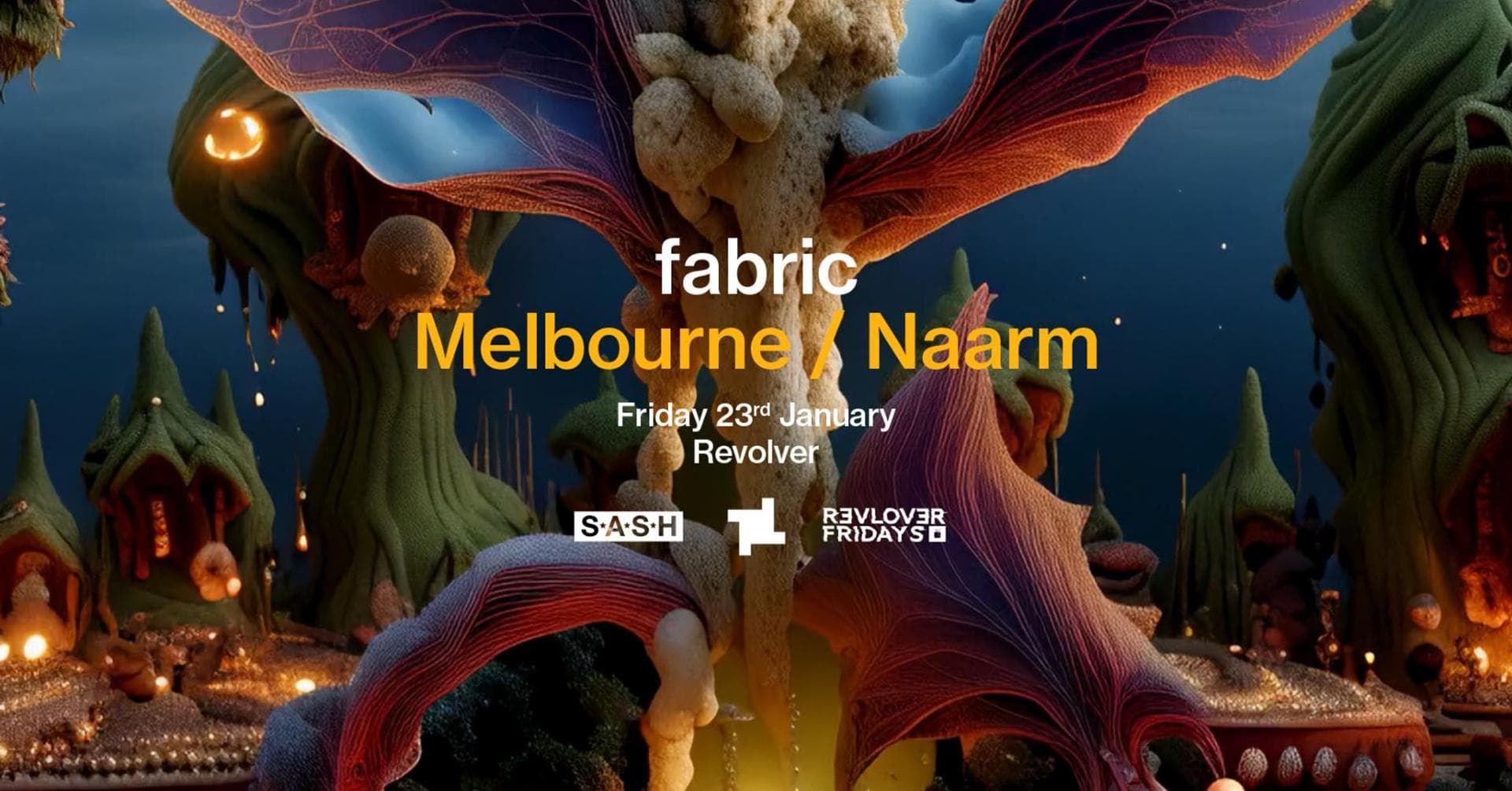 fabric x S.A.S.H Melbourne ft. The Ghost, Voigtmann — S.A.S.H x Revolver Fridays at Revolver Upstairs