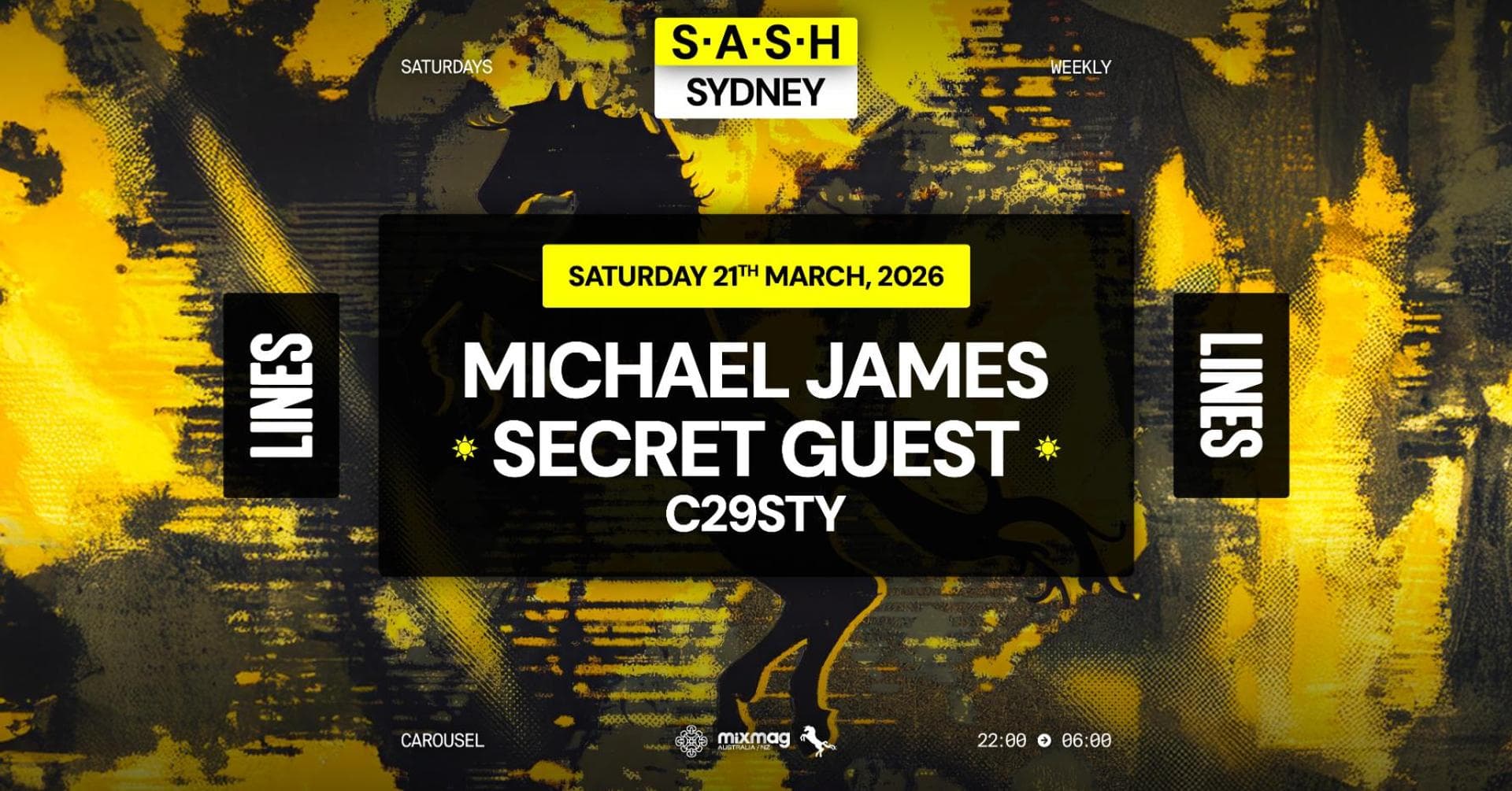 ★ S.A.S.H x Bondi Lines ★ Michael James ★ Secret Guest ★ Saturday 21st March ★
