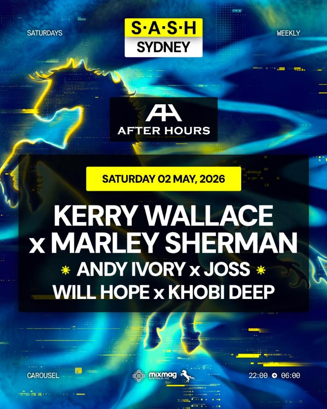 ★ S.A.S.H Sydney x Afterhours ★ Kerry Wallace & Marley Sherman ★ Saturday 2nd May ★