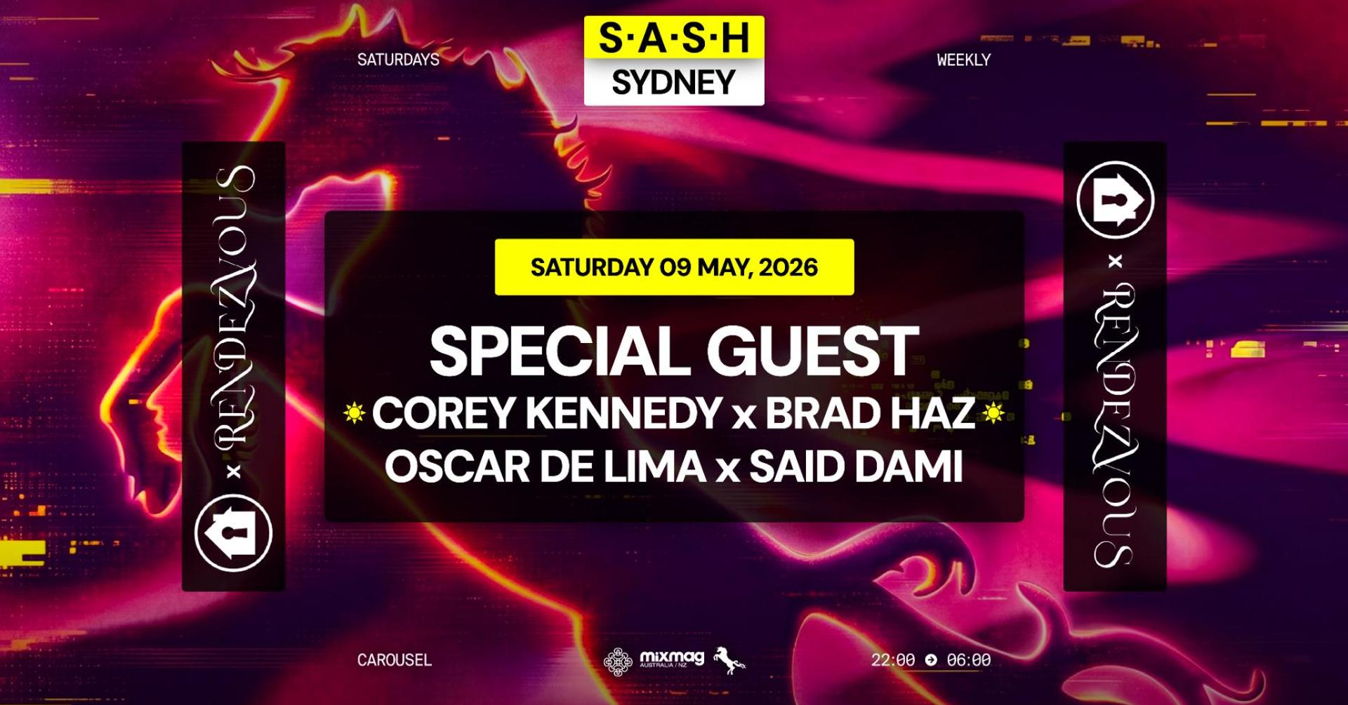 ★ S.A.S.H Sydney x Refuge x Rendezvous ★ Special Guest ★ Saturday 9th May ★