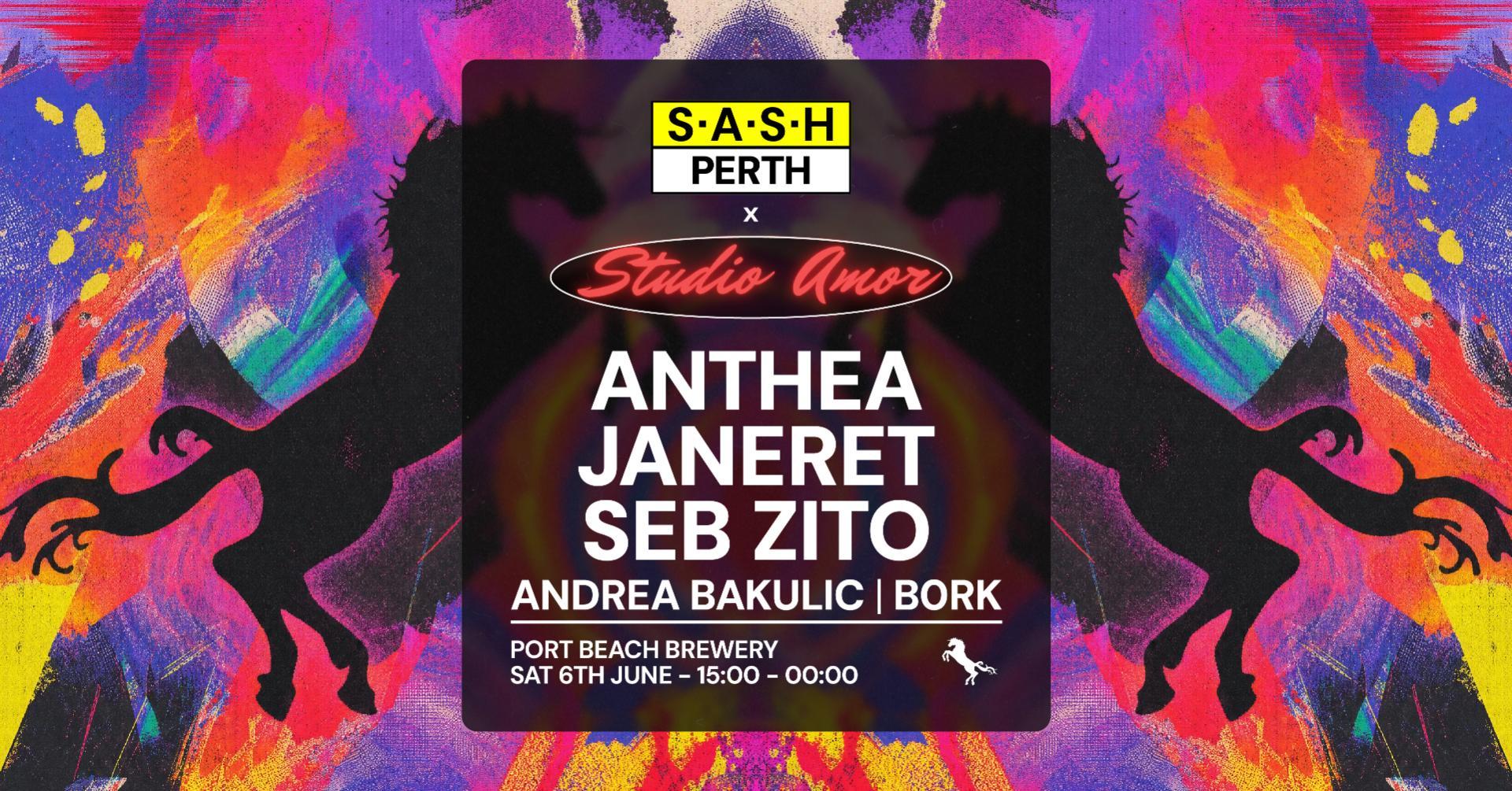 ★ S.A.S.H Perth x Studio Amor ★ Anthea ★ Janeret ★ Seb Zito ★ Port Beach Brewery ★ Sat 6th June ★